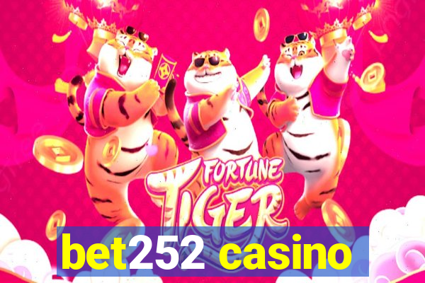 bet252 casino